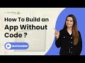 How to Build An App Without Code in Less than 7 Days| Best No Code App Builder 2024 - Code Brew Labs