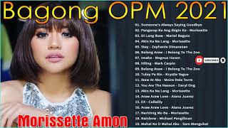 Angeline Quinto, Morissette,Juris Fernandez, Kyla   Bagong OPM Ibig Kanta 2021 Playlist