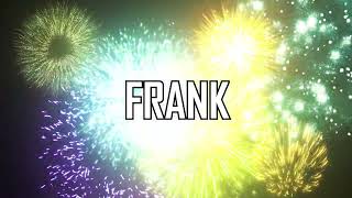 ♪♪ FELIZ ANIVERSÁRIO FRANK  ♪♪