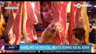 HANDLING SACRIFICIAL MEATS DURING EID AL ADHA