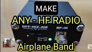 Air Band  Any HF Radio- HI-Z