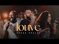 LOUVE (Praise) - Verbo Praise