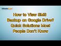 How to View SMS Backup on Google Drive? Quick Solutions Most People Don't Know