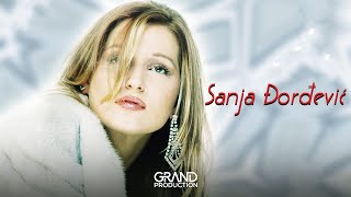 Sanja Djordjevic - Dobrodosla stara ljubavi - (Audio 2001)