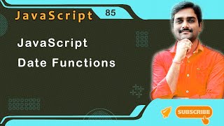 JavaScript Date Functions - JavaScript Tutorial 85 🚀
