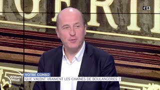 Rodolphe Bonnasse : Que valent vraiment les chaînes de boulangeries ? - William à midi | C8