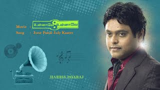 Unnale Unnale | June Ponal July Kaatre | Tamil Audio Song | Harris Jayaraj