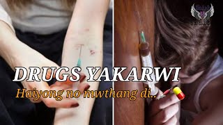 Drugs Yakarwi haiyong ni mwthangdi 💉💊|| New kokborok song 2021 || WhatsApp status sad video.