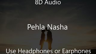 Pehla Nasha (8D Audio) - Jo Jeeta Wohi Sikandar | Udit Narayan | Sadhana Sargam |Aamir Khan, Ayesha