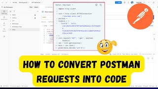How to Convert Postman Requests into Code ?