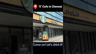 ‘S’ cafe in Chennai #india #food #beverage #chennai #starbucks #drinks #cafe #shorts #인도 #커피 #스타벅스