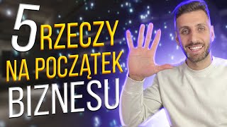 5 RZECZY, o których chciałbym wiedzieć, gdy zaczynałem budować Agencję Marketingową