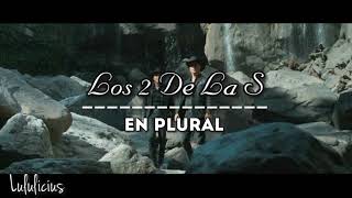 Los 2 De La S - En Plural (LETRA)  2019