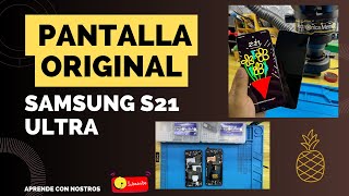 COMO CAMBIAR PANTALLA SAMSUNG S21 ULTRA [BIEN EXPLICADO]