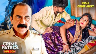 जालिम देवर और Suman भाभी की प्रेम कहानी | Crime Patrol | Crime Story | Crime Patrol 2024