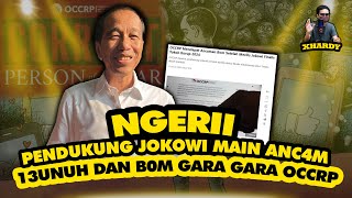 Xhardy: NGERI BOOOSSS!! PEMUJA JOKOWI MAIN ANCAM GARA-GARA OCCRP?!