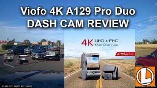 Viofo 4K A129 Pro Duo Dash Camera Review - Unboxing, Features, Settings, Installation, Video Quality