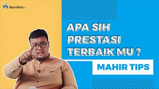 Cara Menjawab Apa Sih Prestasi Terbaikmu | Tips Dunia Kerja | Mahir Tips