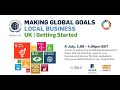 Making Global Goals Local Business Getting Started - Guest Speaker Louise Scott