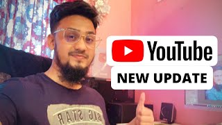 YouTube New Update 😍🔥 #shorts