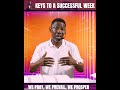 make this week a success do these 3 things rev sam oye success motivation pph