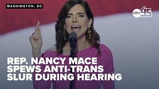 Rep. Nancy Mace spews slur during House hearing