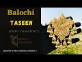 New Design Balochi Taseen | Irani Jewellery | Balochi Tasni Artificial Jewelry Collection