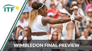 Serena Williams vs Simona Halep | Final Preview | Wimbledon 2019