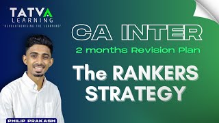 CA INTER REVISION PLAN | THE RANKERS STRATEGY | Last 2 months study plan