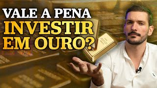 VALE A PENA INVESTIR EM OURO? | Como investir em ouro na prática?