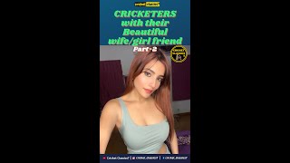 Part 2 Cricketers with their beautiful wife | girl friend #shorts #cricketerswife #cricket