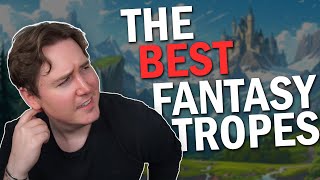 The Top 5 Best Fantasy Tropes | According to Reddit |