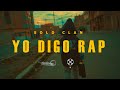 Sold Clan - Yo Digo Rap [Prod.RezP] Film By Yumbrel