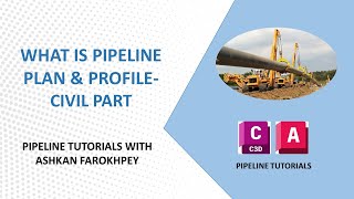 What is Pipeline Plan \u0026 Profile-Civil Information