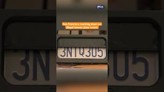 #sanfrancisco cracking down on illegal #licenseplate covers • #bayarea #sfpd