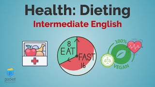 Health: Dieting | Intermediate English