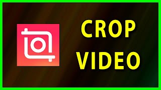 How to Crop a video in InShot Editor App | InShot Tutorial (2022)