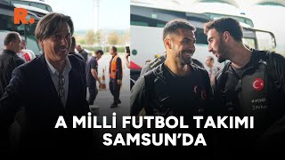 A Milli Futbol Takımı, Karadağ maçı için Samsun'da