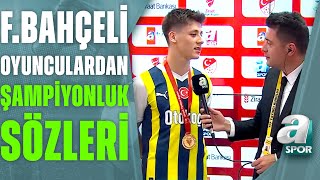Fenerbahçeli Oyunculardan Şampiyonluk Röportajı / A Spor / Türkiye'nin Kupası / 12.06.2023