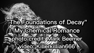 The Foundations of Decay Lyrics - My Chemical Romance