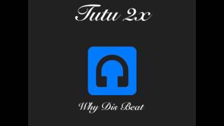 Tutu 2x - Free Smoke Remix