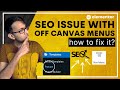 How to Fix the SEO Issue with Nav Menus in Off Canvas Pop Up Menus - Elementor Wordpress Tutorial