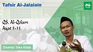 Ngaji Tafsir Al-Jalalain # Al-Qolam # Ayat 5-33 # Gus Baha Terbaru