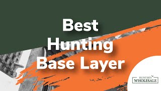 Best Hunting Base Layer - KUIU vs. Smartwool