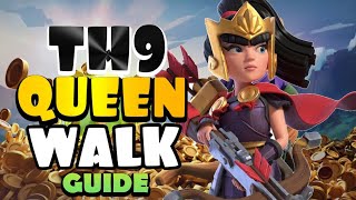 ONE THING ALL PLAYERS MUST LEARN - TH9 QUEEN WALK / QUEEN CHARGE - Best TH9 Attack Strategies in CoC