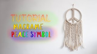 Tutorial Macrame Peace Symbol / Wall Hanging