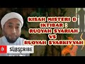 Kisah Misteri & Iktibar : Mengenali Jalan Rawatan Islam Yang Benar..TIPS2 PENTING..