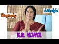 K.R. Vijaya Indian Actress Biography & Lifestyle