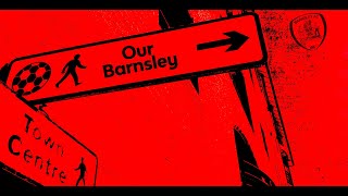 OUR BARNSLEY