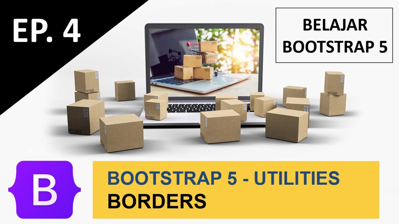 Belajar Bootstrap 5 - Utilities - Borders - YouTube